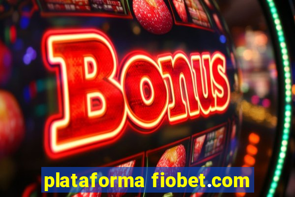 plataforma fiobet.com